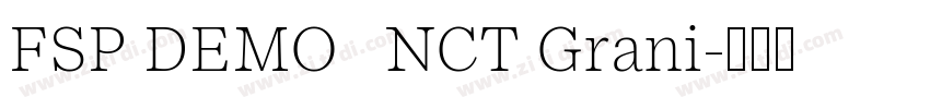 FSP DEMO   NCT Grani字体转换
